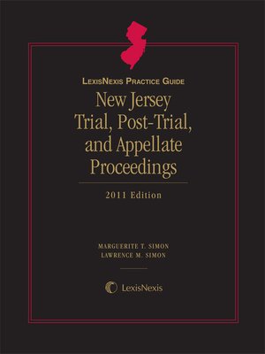 cover image of LexisNexis&reg; Practice Guide: New Jersey Trial, Post-Trial and Appellate Proceedings
